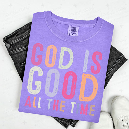 GOD IS GOOD ALL THE TIME