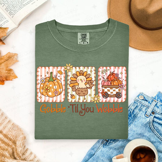 GOBBLE TIL YOU WOBBLE