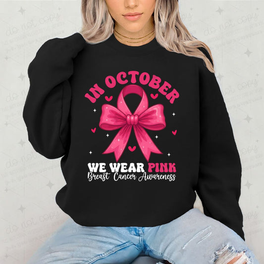 IN OCTOBER WE WEAR PINK