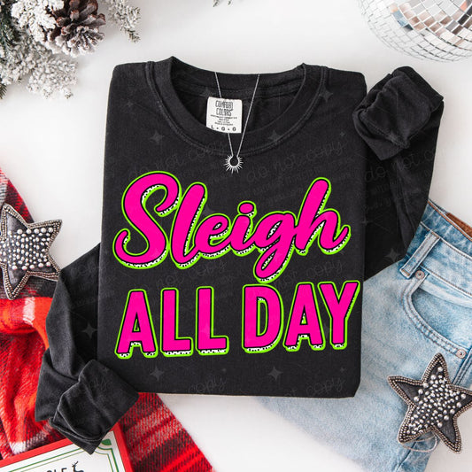 SLEIGH ALL DAY