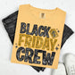 BLACK FRIDAY CREW - FAUX EMBROIDERY/FAUX SEQUIN