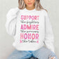 SUPPORT ADMIRE HONOR