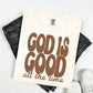 GOD IS GOOD ALL THE TIME