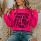 CERTIFIED LOVER GIRL BUT I WILL SLASH YOUR TIRES