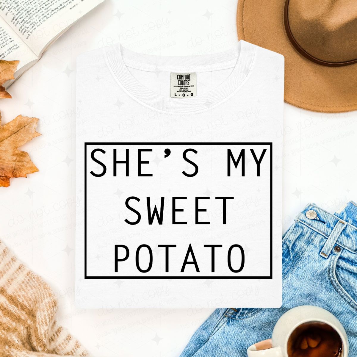 SHE'S MY SWEET POTATO