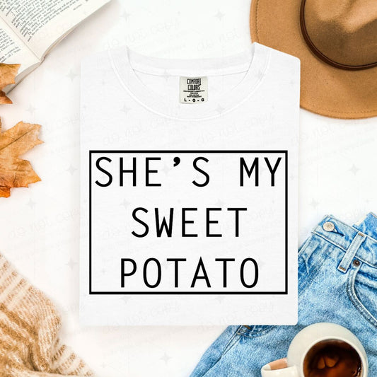 SHE'S MY SWEET POTATO