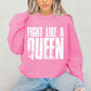 FIGHT LIKE A QUEEN