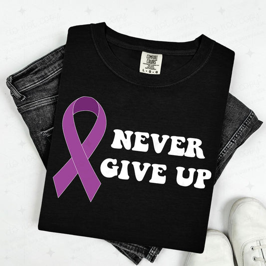 NEVER GIVE UP