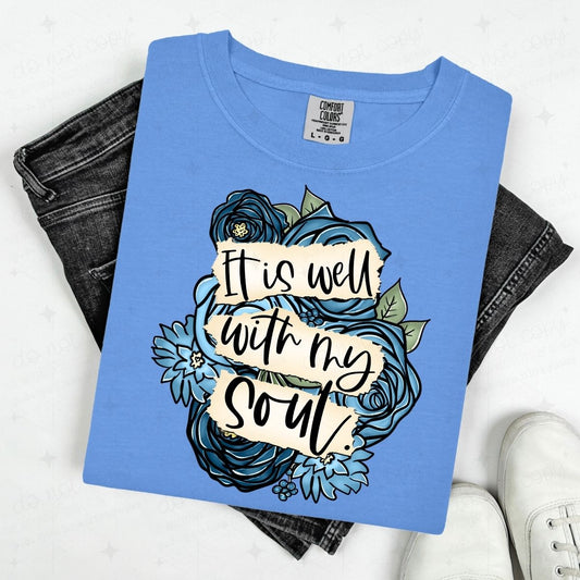 IT IS WELL WITH MY SOUL - BLUE FLORAL BACKGROUND