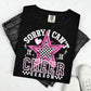 SORRY I CAN'T IT IS CHEER SEASON - WHITE/PINK