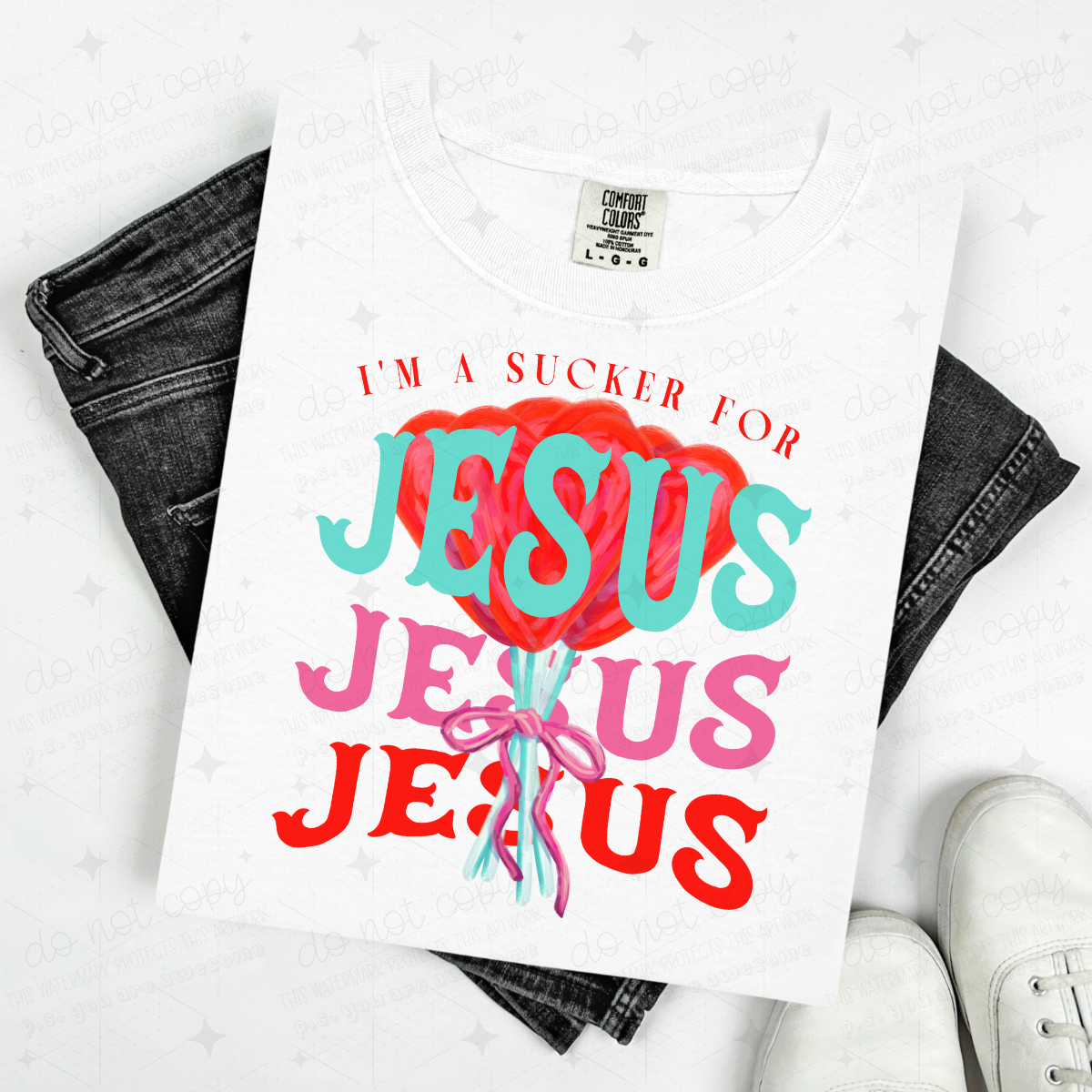 I'M A SUCKER FOR JESUS