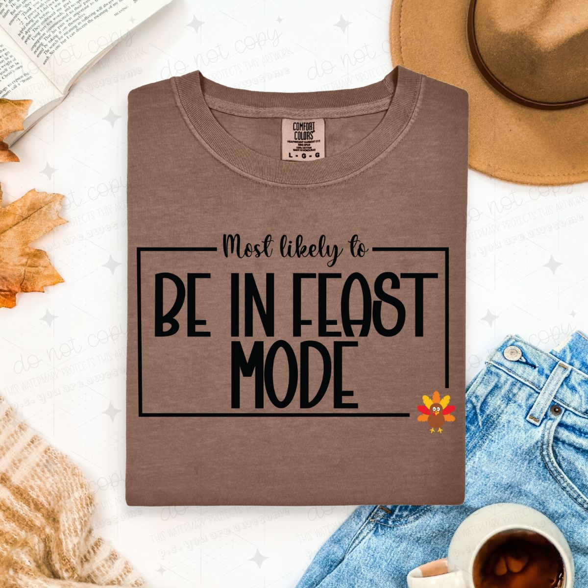 MOST LIKELY TO BE IN FEAST MODE