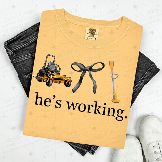 COQUETTE HE'S WORKING. - LAWN MAINTENANCE