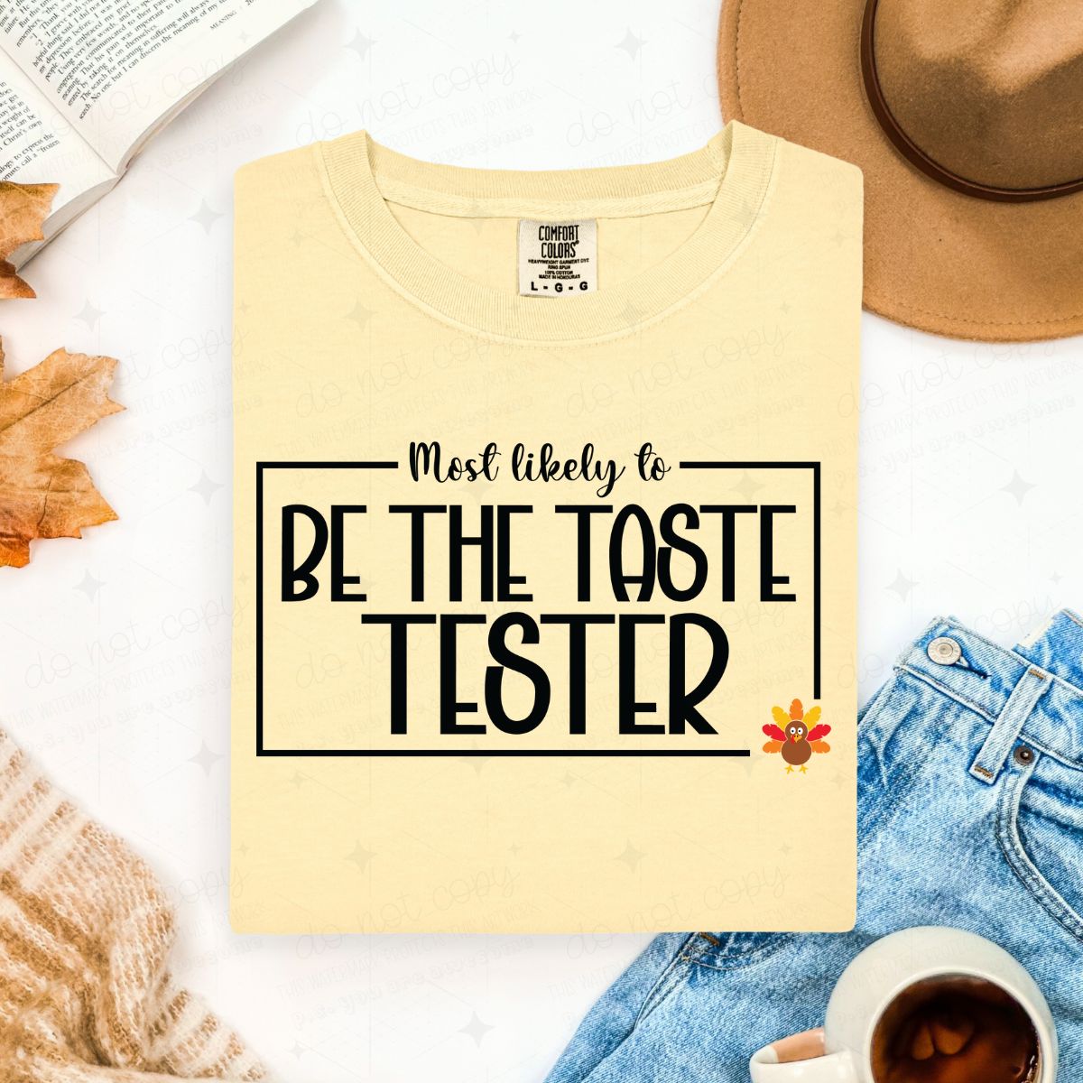 MOST LIKELY TO BE THE TASTE TESTER