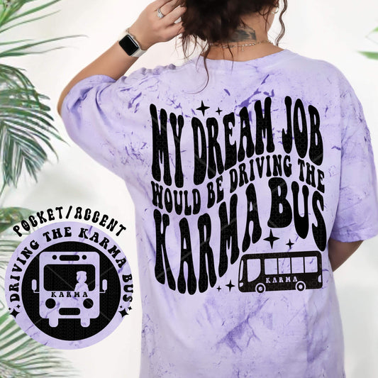 My dream job would be driving the karma bus *Ollie & Co. Exclusive*