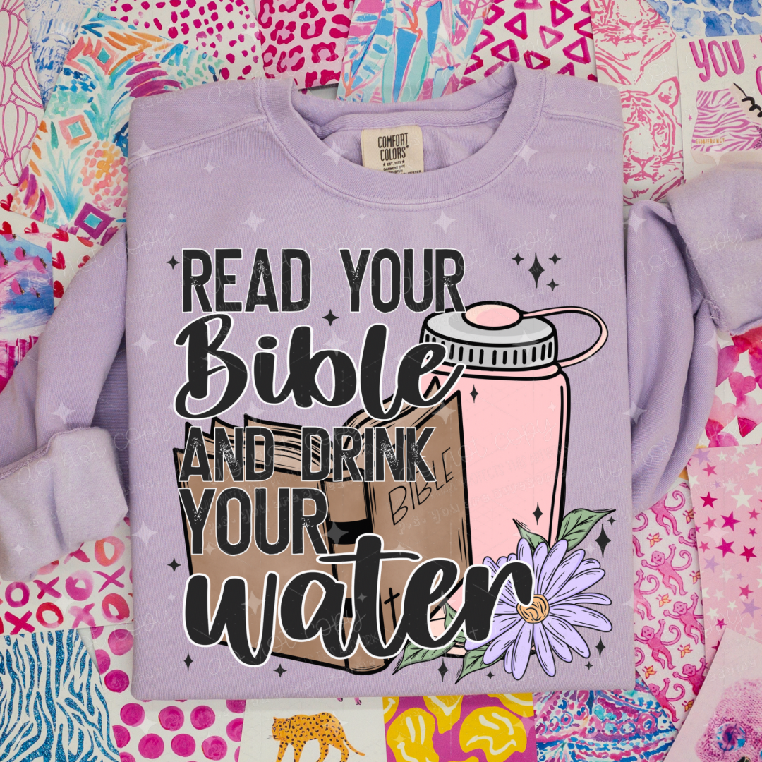 Read your Bible & drink your water