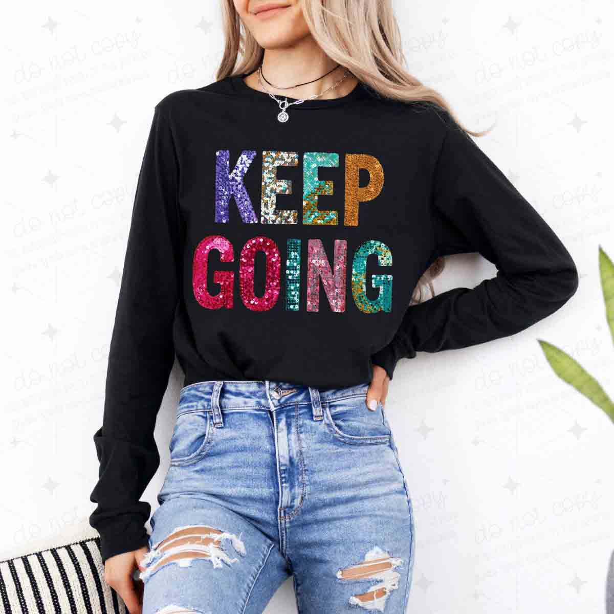 KEEP GOING - FAUX SEQUIN