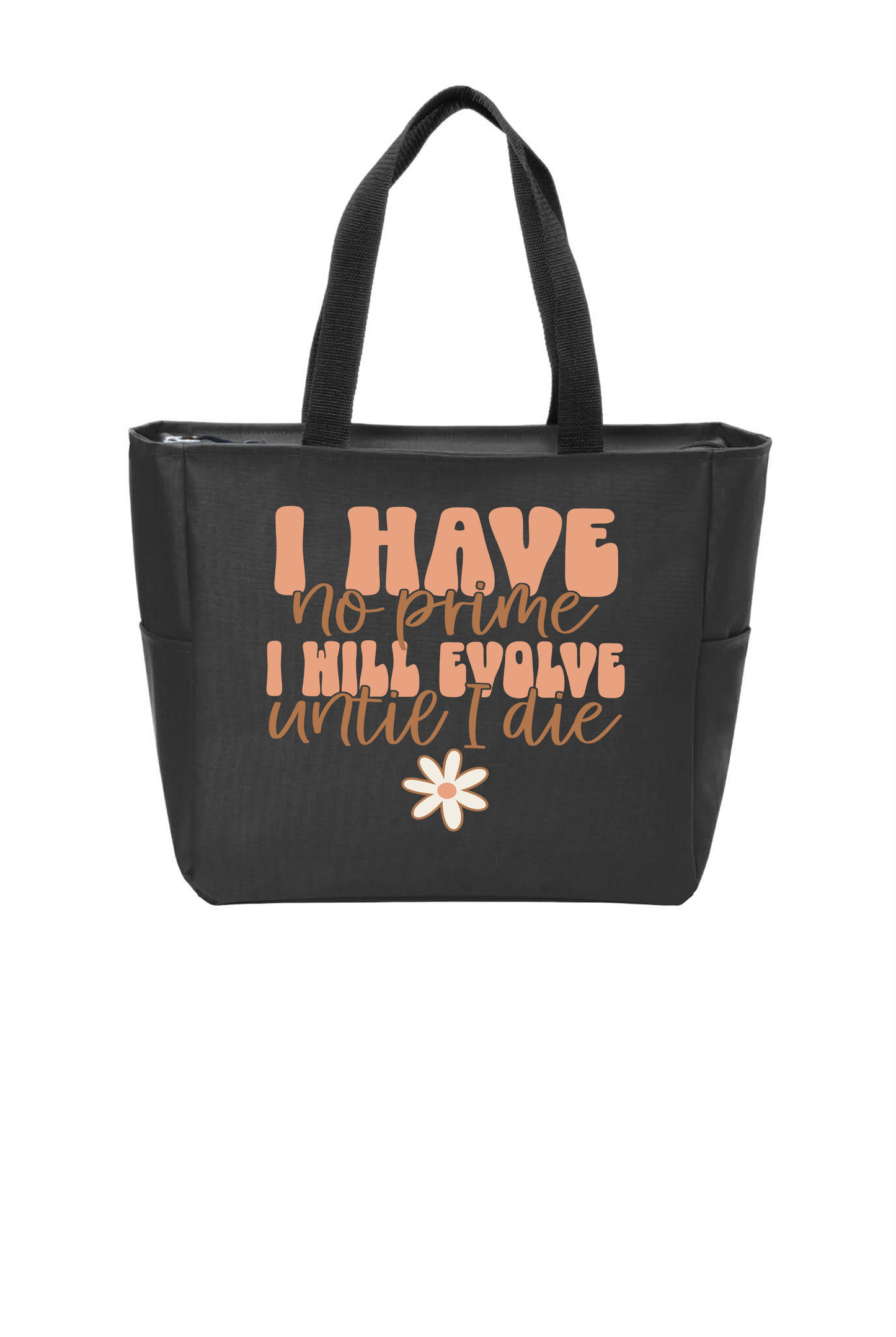 I HAVE NO PRIME TOTE BAG