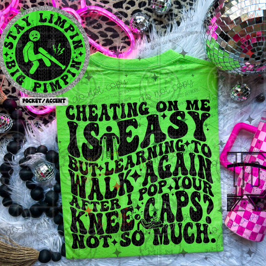 CHEATING ON ME IS EASY