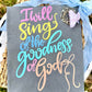I WILL SING OF THE GOODNESS OF GOD