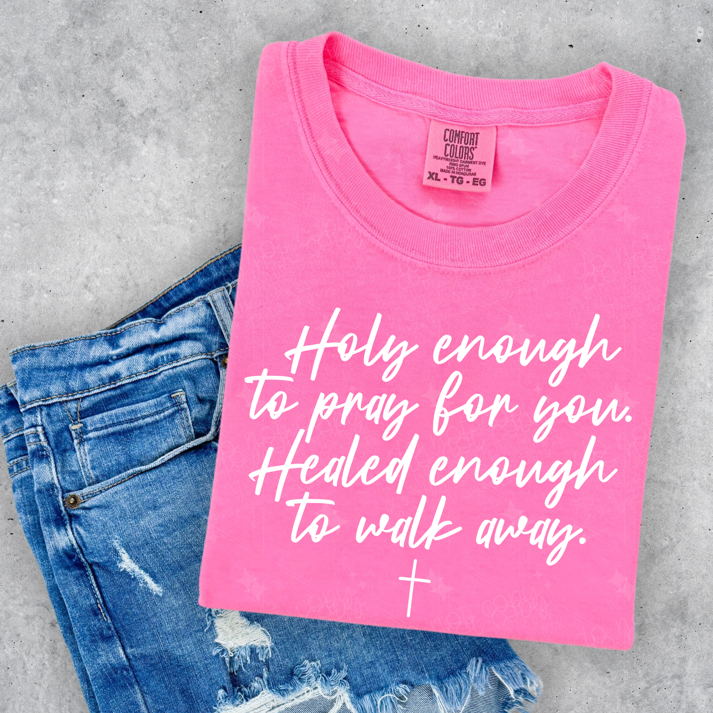 Holy Enough to pray for you