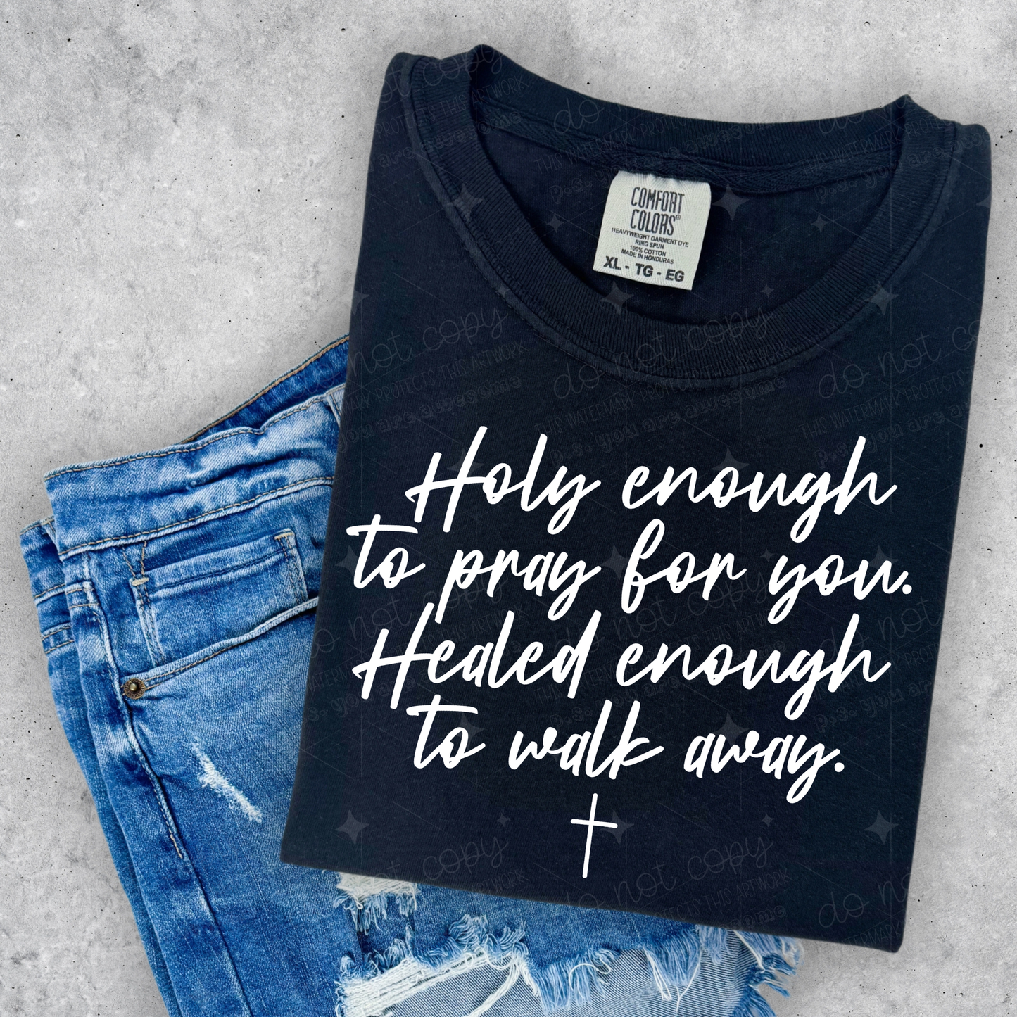Holy Enough to pray for you