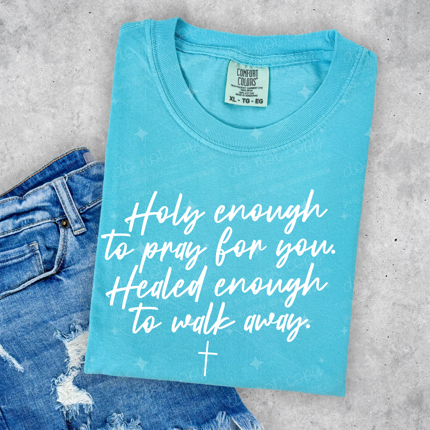 Holy Enough to pray for you