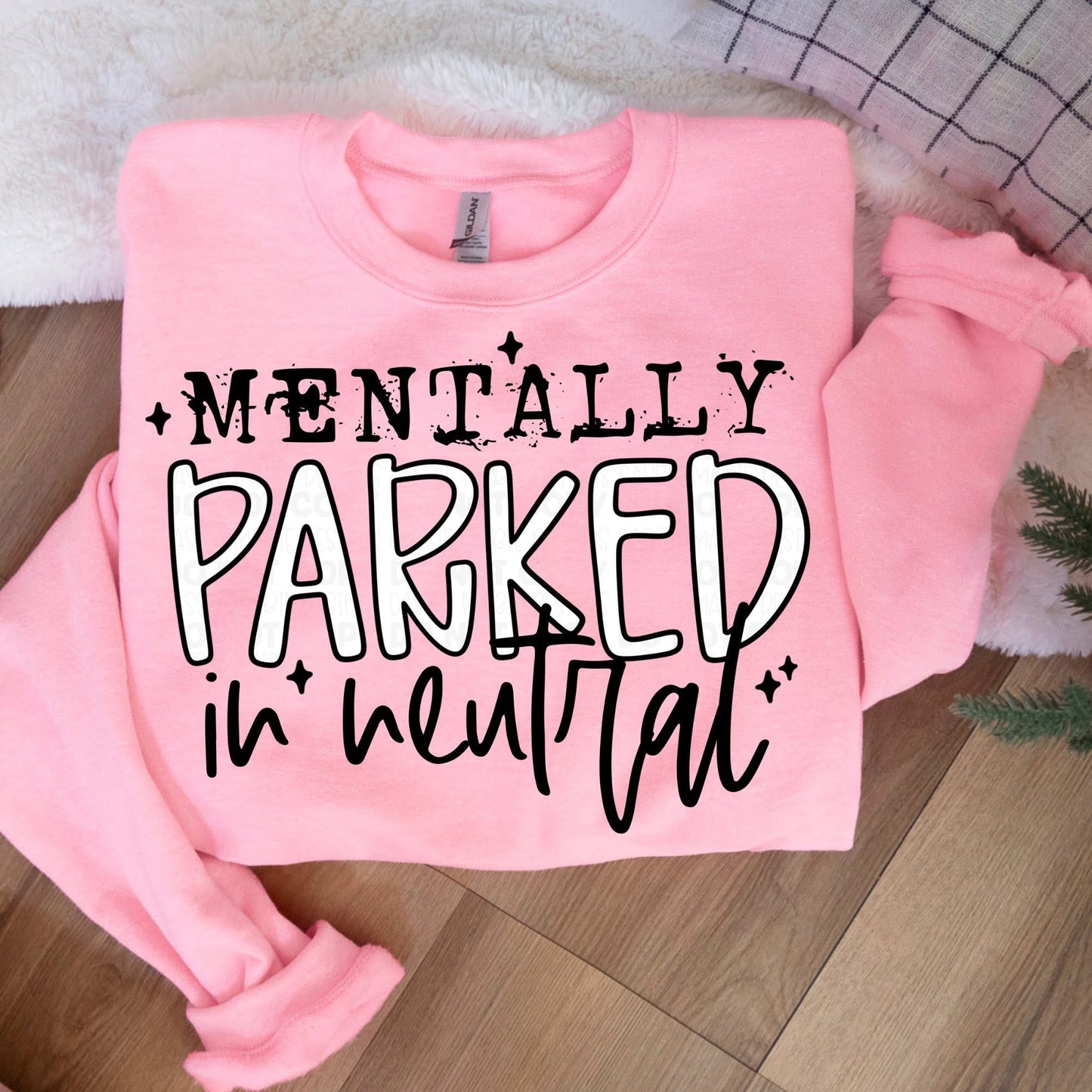 MENTALLY PARKED IN NEUTRAL