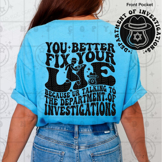 YOU BETTER FIX YOUR LIE