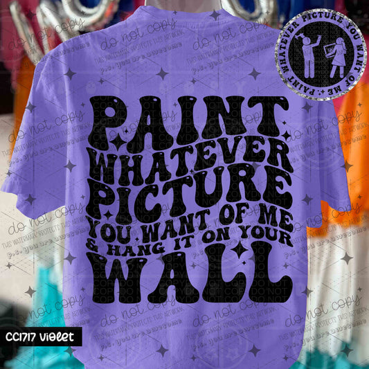 PAINT WHATEVER PICTURE YOU WANT OF ME & HANG IT ON YOUR WALL