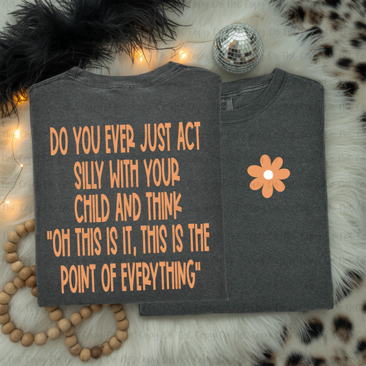 DO YOU EVER ACT SILLY WITH YOUR CHILD - EXCLUSIVE