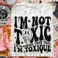 I'M NOT TOXIC