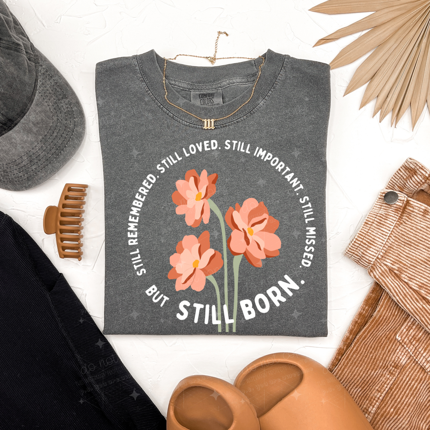 Still Remembered, Still Loved, Still Born Exclusive