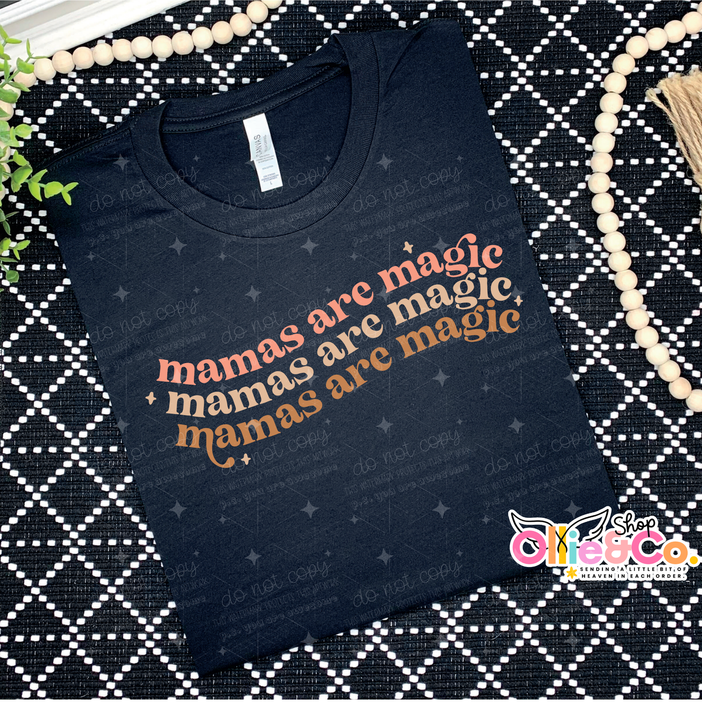 Mama's are magic- Exclusive