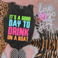 It's a good day to drink on a boat